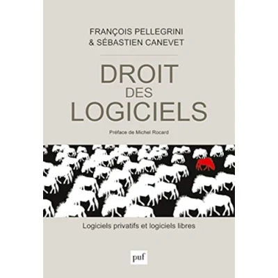 Abbildung von Droit des logiciels. logiciels privatifs et libres