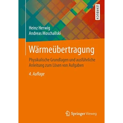 Abbildung von Wärmeübertragung: Physikalische Grundlagen und ausführliche Anleitung zum Lösen von Aufgaben