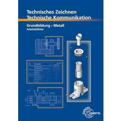 Abbildung von Technisches Zeichnen Technische Kommunikation Metall Grundbildung: Arbeitsblätter