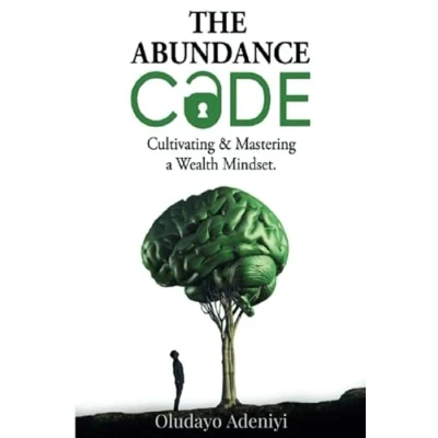 Abbildung von The Abundance Code: Cultivating and Mastering a Wealth Mindset