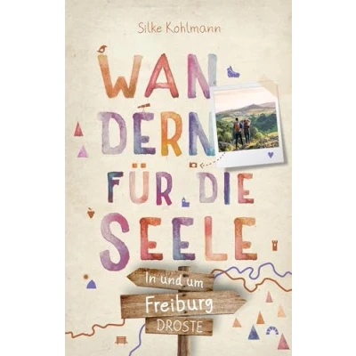 Abbildung von In und um Freiburg. Wandern für die Seele: Wohlfühlwege