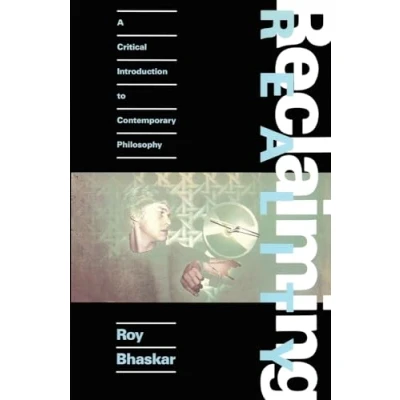 Abbildung von Reclaiming Reality: A Critical Introduction to Contemporary Philosophy: Approach Philosophy