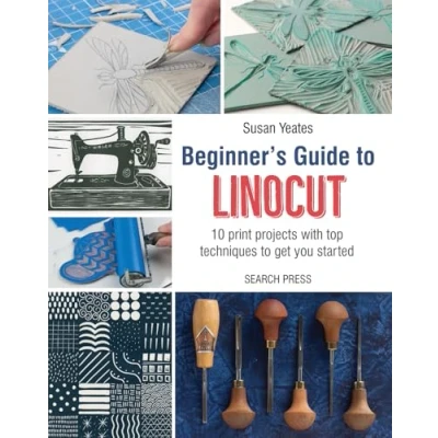 Abbildung von Beginner&#039;s Guide to Linocut: 10 Print Projects With Top Techniques Get You Started
