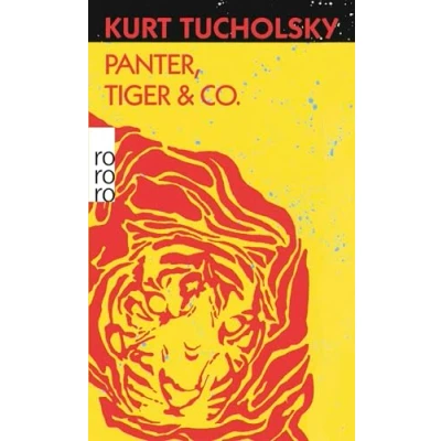 Abbildung von Panter, Tiger &amp; Co.: Eine neue Auswahl aus seinen Schriften und Gedichten