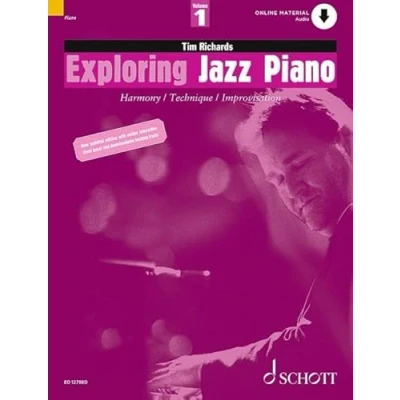 Abbildung von Exploring Jazz Piano 1: Harmony / Technique Improvisation. Band 1. Klavier. (Schott Pop Styles, 1)