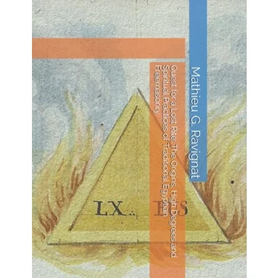 Abbildung von Quest for a Lost Rite: The Origins, High Degrees and Spiritual Practices of Traditional Egyptian Freemasonry