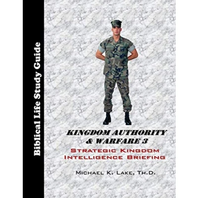 Abbildung von Kingdom Authority &amp; Warfare 3 Study Guide: Strategic Intelligence Briefing (Kingdom Series, Band 3)