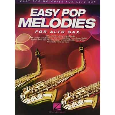 Abbildung von Easy Pop Melodies for Alto Sax: 50 Favorite Hits with Lyrics and Chords