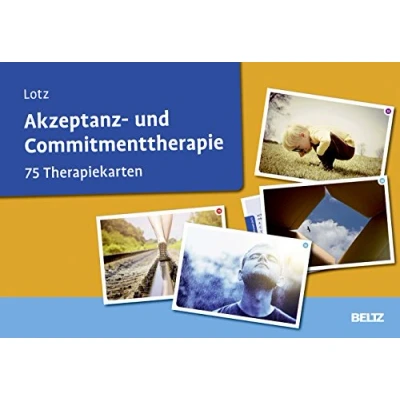 Abbildung von Akzeptanz und Commitmenttherapie: 75 Therapiekarten. Kartenset Mit Karten für die Psychotherapie. 20 seitigem Booklet (Beltz Therapiekarten)