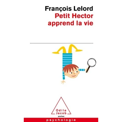 Abbildung von Petit Hector Apprend la Vie: &amp; und die Geheimnisse des Lebens, französische Ausgabe