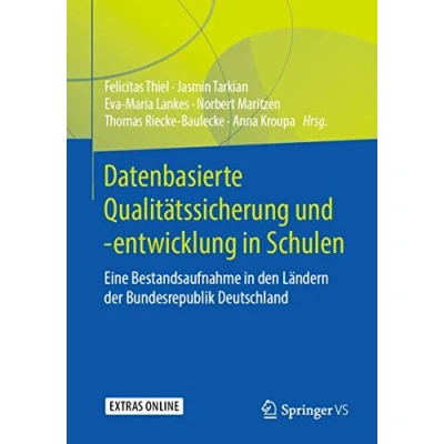 Abbildung von Datenbasierte Qualitätssicherung und entwicklung in Schulen: Eine Bestandsaufnahme den Ländern der Bundesrepublik Deutschland