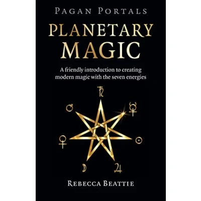 Abbildung von Pagan Portals Planetary Magic: A Friendly Introduction to Creating Modern Magic With the Seven Energies