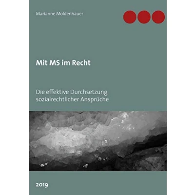 Abbildung von Mit MS im Recht: Die effektive Durchsetzung sozialrechtlicher Ansprüche