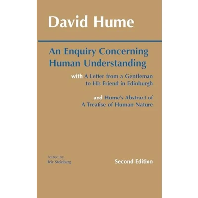 Abbildung von An Enquiry Concerning Human Understanding: with Hume&#039;s Abstract of a Treatise Nature and Letter from Gentleman to His Friend in Edinburgh (Hackett Classics)