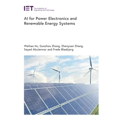 Abbildung von Ai for Power Electronics and Renewable Energy Systems (Energy Engineering)