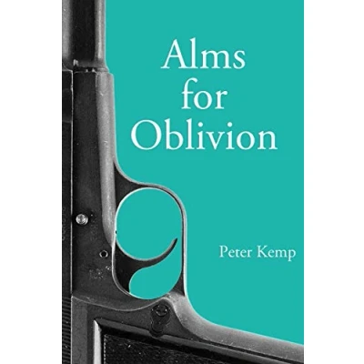 Abbildung von Alms for Oblivion: Sunset on the Pacific War (Peter Kemp Trilogy, Band 3)