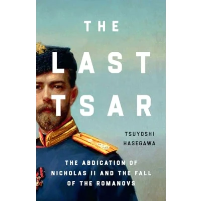 Abbildung von the Last Tsar: Abdication of Nicholas II and Fall Romanovs