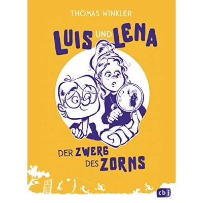 Abbildung von Luis und Lena Der Zwerg des Zorns (Die Reihe, Band 2)