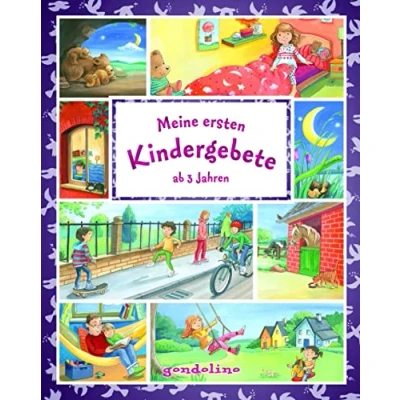 Abbildung von Meine ersten Kindergebete ab 3 Jahren: Gebetsbuch mit Morgengebeten, Tischgebeten, Dankgebeten und Abendgebeten für die ganze Familie