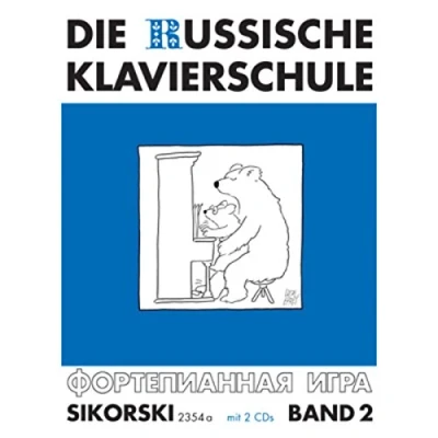 Abbildung von Die Russische Klavierschule, Band 2, (inkl. 2 CDs): 2. Mit Doppel CD (Einspielungen). Klavier.