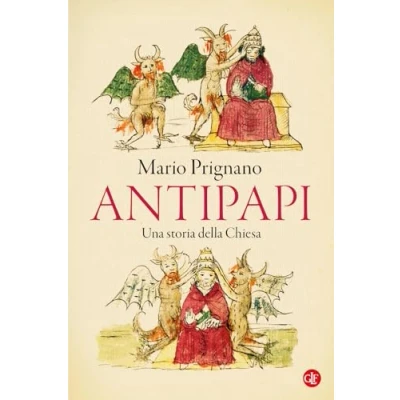 Abbildung von Antipapi. Una storia della Chiesa (I Robinson. Letture)