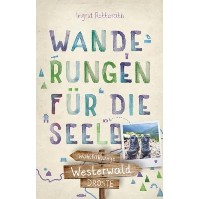Abbildung von Westerwald. Wanderungen für die Seele: Wohlfühlwege (Wandern Seele)