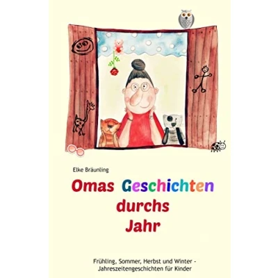 Abbildung von Omas Geschichten durchs Jahr: Frühling, Sommer, Herbst und Winter für Kinder