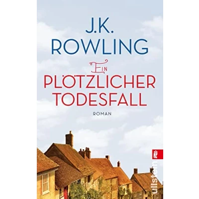 Abbildung von Ein plötzlicher Todesfall: Roman großer über eine kleine Stadt von einer der besten Erzählerinnen Welt