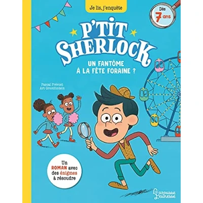 Abbildung von Un fantôme à la fête foraine ?: P&#039;tit Sherlock Ma tout première enquête