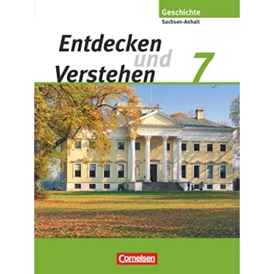 Abbildung von Entdecken und verstehen Geschichtsbuch Sachsen Anhalt 2010 7. Schuljahr: Vom Zeitalter der Entdeckungen bis zur Französischen Revolution Schulbuch