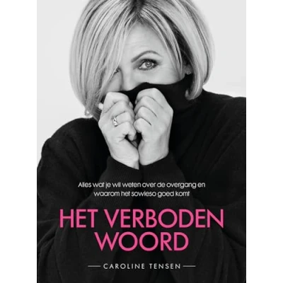 Abbildung von het verboden woord: alles wat je wil weten over de overgang en waarom sowieso goed komt