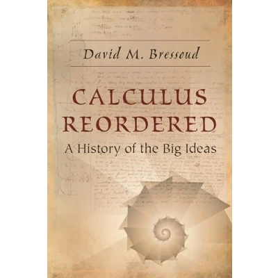 Abbildung von Calculus Reordered: A History of the Big Ideas