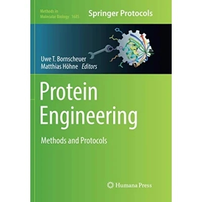 Abbildung von Protein Engineering: Methods and Protocols (Methods in Molecular Biology, Band 1685)
