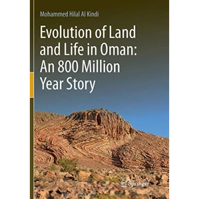 Abbildung von Evolution of Land and Life in Oman: an 800 Million Year Story