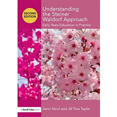 Abbildung von Understanding the Steiner Waldorf Approach: Early Years Education in Practice (Understanding The… Approach)