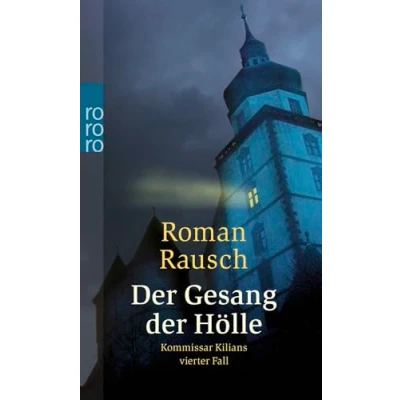 Abbildung von der Gesang Hölle: Kommissar Kilians vierter Fall: Würzburg Krimi