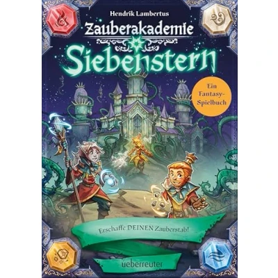 Abbildung von Zauberakademie Siebenstern Erschaffe DEINEN Zauberstab! (Zauberakademie Siebenstern, Bd. 4)
