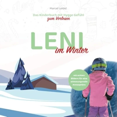 Abbildung von Kinderbuch Hygge: Leni im Winter Vorlesegeschichten mit stimmungsvollen Bildern: Das Hygge Gefühl.