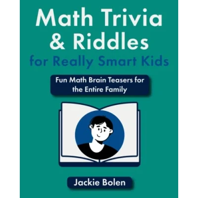 Abbildung von Math Trivia and Riddles for Really Smart Kids: Fun Brain Teasers the Entire Family (Brain Teasing Books Kids)