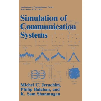Abbildung von Simulation of Communication Systems: Modeling, Methodology and Techniques (Applications Communications Theory)