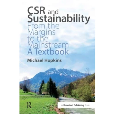 Abbildung von CSR and Sustainability: From the Margins to Mainstream: A Textbook