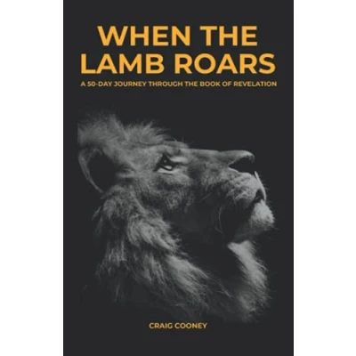 Abbildung von WHEN the LAMB ROARS: A 50 Day Journey Through Book of Revelation