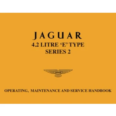 Abbildung von Jaguar 4.2 Litre E Type Series 2 Handbook: E154/5 (Official Owners&#039; Handbooks)