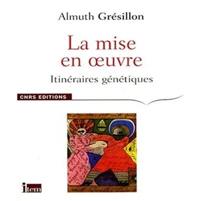 Abbildung von La Mise en oeuvre: Itinéraires génétiques