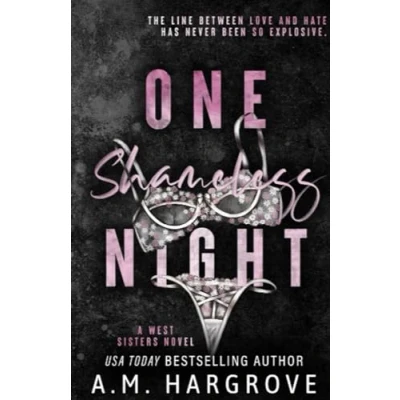 Abbildung von One Shameless Night: An Enemies To Lovers Stand Alone Single Dad Romance (A West Sisters Novel)