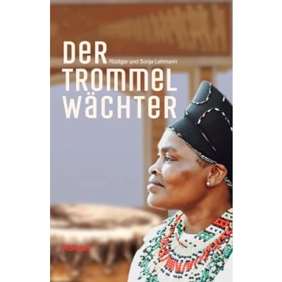Abbildung von Der Trommelwächter: Eine Familiensaga Trilogie Tragische Sklavenschicksale
