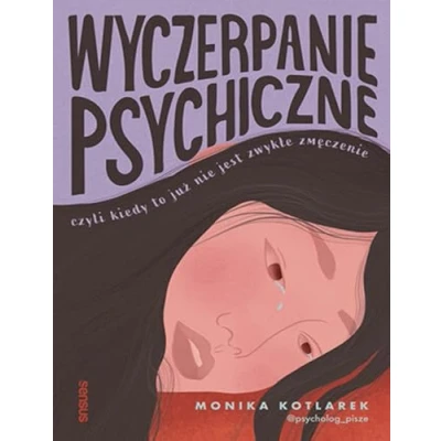 Abbildung von Wyczerpanie psychiczne: czyli kiedy to już nie jest zwykłe zmęczenie