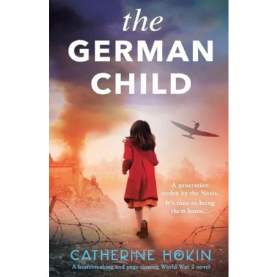 Abbildung von The German Child: A totally heartbreaking and page turning World War 2 novel
