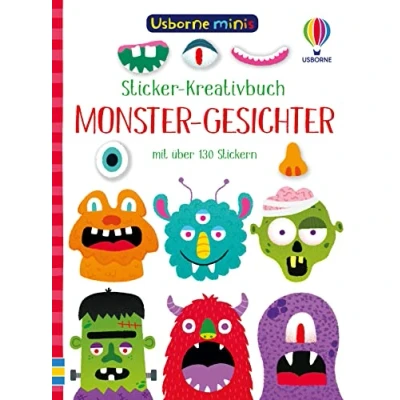 Abbildung von Usborne Minis Sticker Kreativbuch: Monster Gesichter: Mini Stickerbuch mit über 130 Stickern ab 5 Jahren (Usborne Reihe)