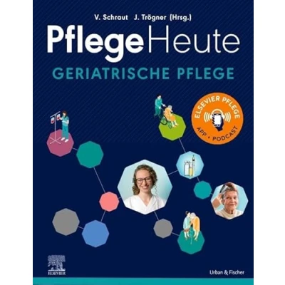 Abbildung von Pflege Heute Geriatrische Pflege: Elsevier App + Podcast